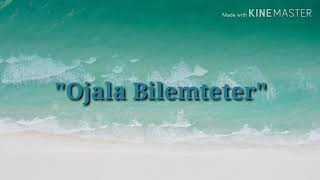 Ao Song - Ojala Bilemteter (Lyrics Video)