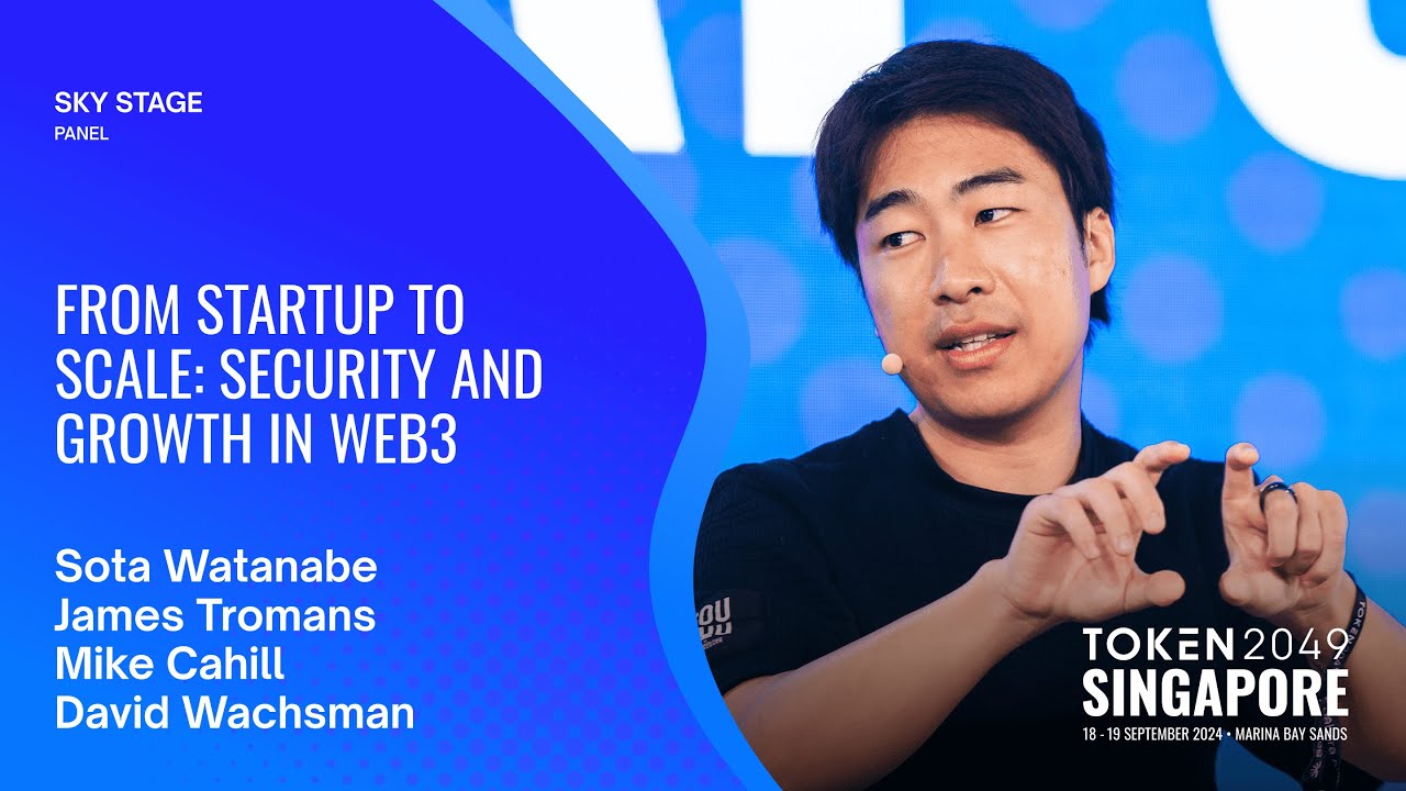 From Startup to Scale: Security and Growth in Web3 - TOKEN2049 Singapore  2024
