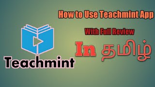 How to use Teachmint With Full Review In Tamil