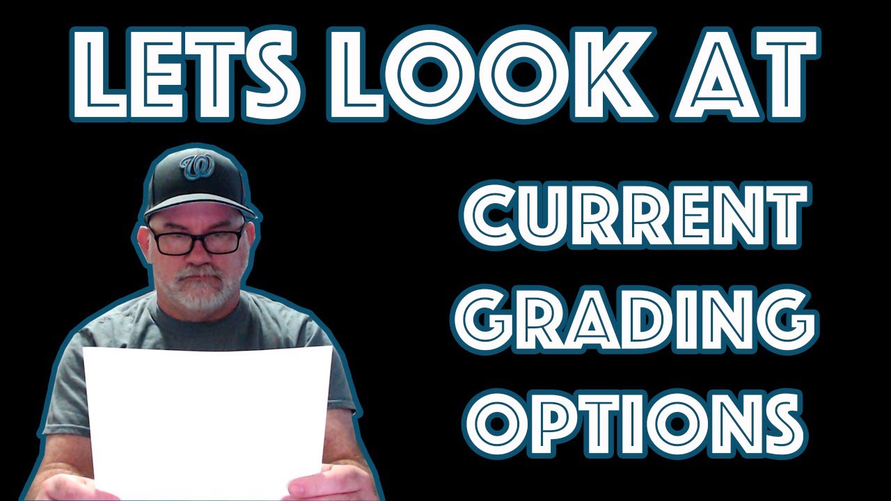 Lets Look At And Compare The Current Sports Card Grading Options YouTube lets-look-at-and-compare-the-current-sports-card-grading-options-youtube