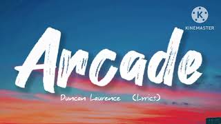 Duncan Laurence - Arcade (Lyrics)