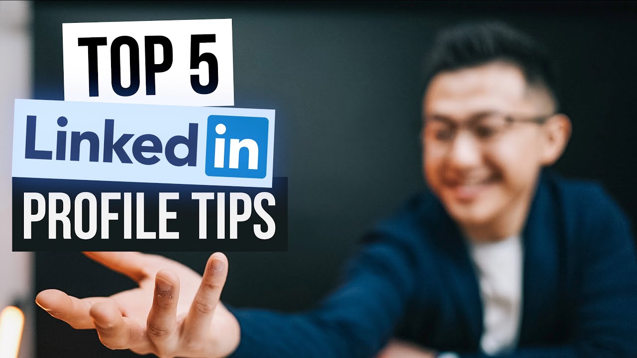 planer Giraf hestekræfter Top 5 LinkedIn Profile Tips! - YouTube