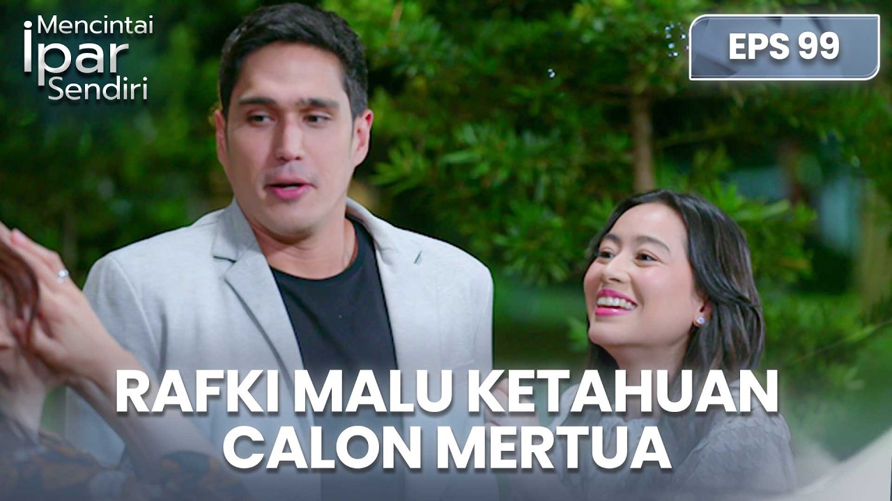 Rafki Malu Ketahuan Cium Kening Ayuna | MENCINTAI IPAR SENDIRI | EPS. 99 (4/4)