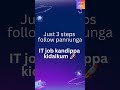 IT Job Venuma? | 3 Steps Follow Pannunga! 🚀 #Shorts