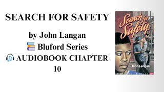 Bluford Serie search for safety Chapter 10 Audiobook