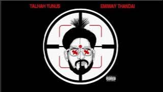 Emiway Thandai - @TalhahYunus  | Diss 18  |  Audio |