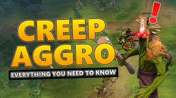 Understanding Creep Aggro | Dota 2 Guide