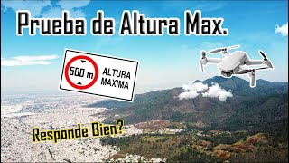 ⬆️ Prueba de Altura Maxima 500m ☁️ - Mavic Mini SE - Aplicacion Dji fly 1.4.12