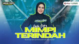Download lagu MIMPI TERINDAH - LINDA DA || LIVE SULTAN MUSIC PONOROGO