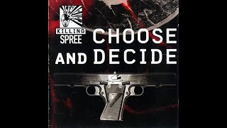 Killing Spree - Choose and Decide
