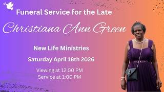 Christiana Ann Green - Funeral Service