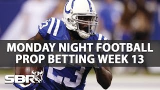 NFL Picks | Week 13 MNF Prop Betting