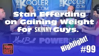Stan Efferding on Gaining Weight (for Skinny Guys) | PowerCast