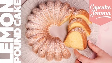 Lemon & Cream Cheese Pound Cake Recipe | Cupcake Jemma