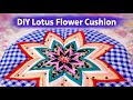 How to Make a Lotus Flower Cushion at Home
