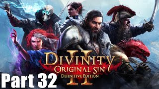 Divinity: Original Sin II - Let's Play - Part 32
