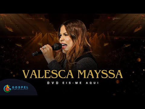 Valesca Mayssa | Os Melhores Clipes [DVD Eis-me Aqui]