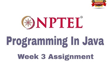 NPTEL Programming In Java Week 3 AssignmentSolution January - April 2025IIT Kharagpur