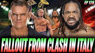 #B4TheBell🔔 Ep128 “FALLOUT FROM CLASH⁉️”