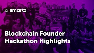 Blockchain Founder Hackathon 2018, highlights by SMARTZ.io