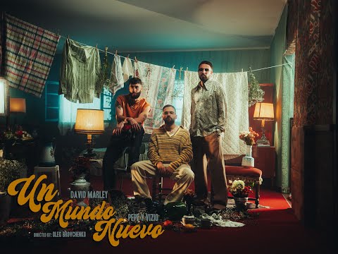 David Marley, Pepe y Vizio - Un mundo nuevo (Video Oficial) #MarleyType