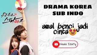 Drama Korea Romantis Benci Jadi Cinta ( Thumping Spike) Ep.8 sub indo