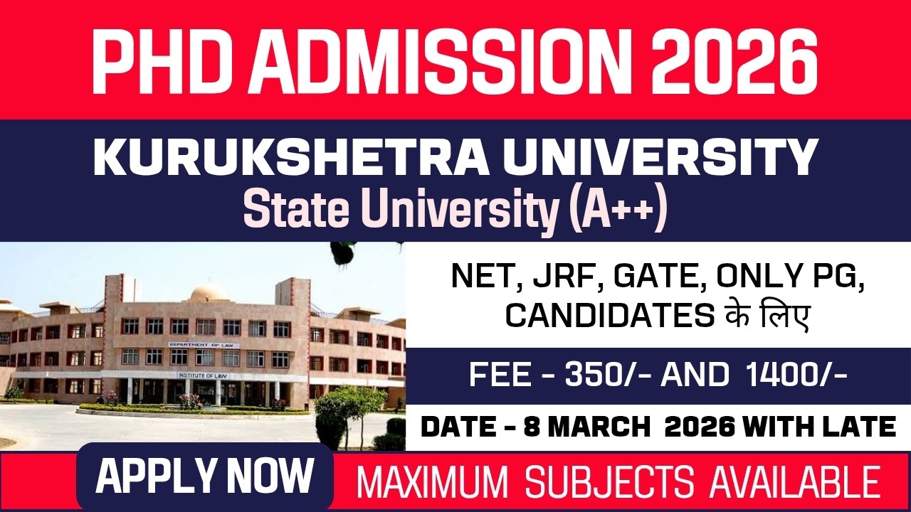 New PhD Admission 2026 | Kurukshetra University | KUK | State University | Apply Now