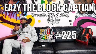 F.D.S #225 -EAZY THE BLOCK CAPTAIN - ARGUES WITH FLIP ABOUT HIS URL CONTRACT & WORKING WITH REMY Wealth