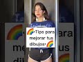 Tip para mejorar tus dibujos