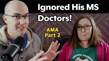 The Reality Check: Answering the Toughest Questions About Life with Multiple Sclerosis (Part 2/3)