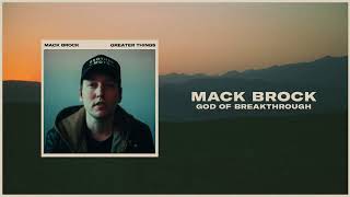 Video thumbnail of "Mack Brock - God of Breakthrough (Offical Audio)"