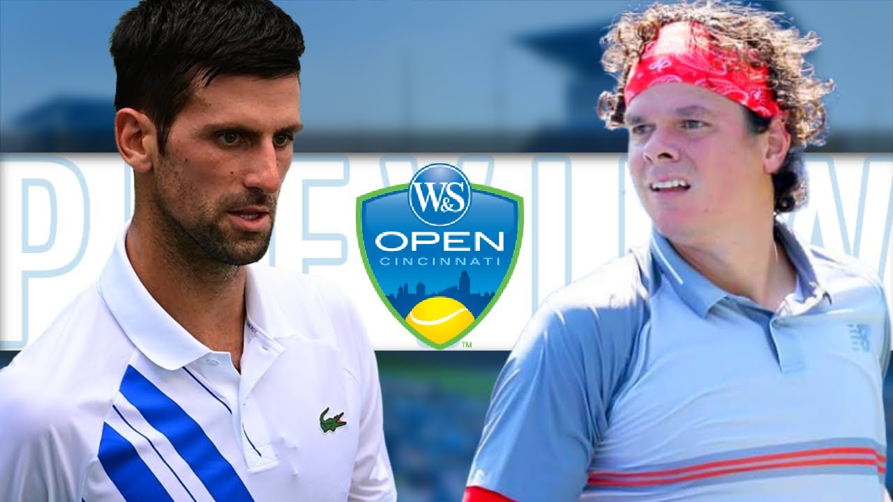 Novak Djokovic vs Milos Raonic Cincinnati Open 2020 Final PREVIEW