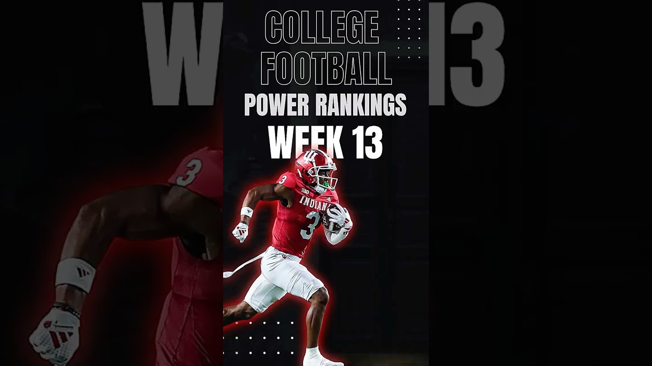 REVEALED College Football Power Rankings Week 13!