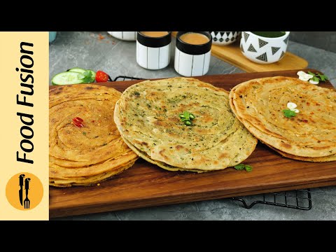 Lachha Paratha 3-ways Recipe By Food Fusion