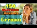 150 MOST COMMON Questions and Answers In German ? How to Learn German  ???????