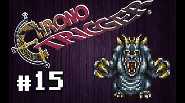 Chrono Trigger: Episode 15 Heckran Cave