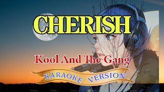 Video thumbnail of "Cherish | Karaoke Version - Kool and the Gang | Sing Along Celebration"