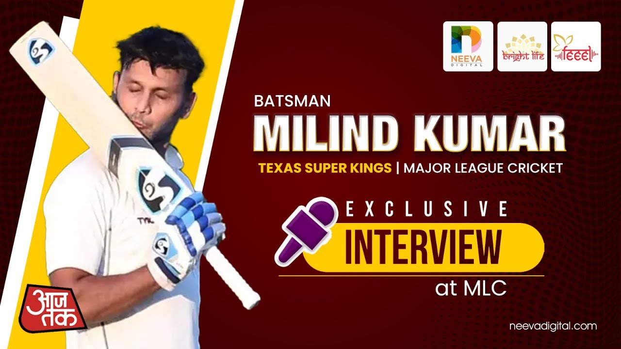 Exclusive Interview with Batsman Milind Kumar | Texas Super Kings | MLC | Aaj Tak | Neeva Digital