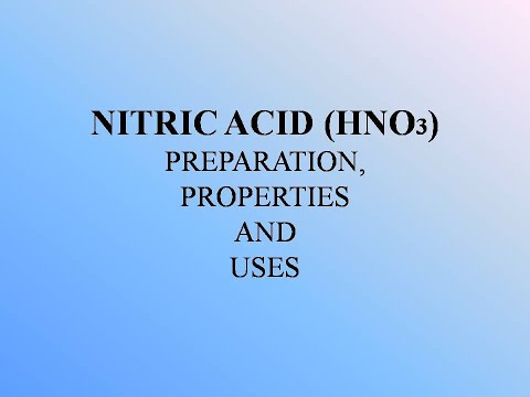 Lecture 8: Nitric Acid ~ Preparation, Properties And Uses