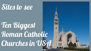 Largest Catholic churches in the United States