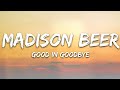 Madison Beer-Good in Goodbye Lyrics #music #song #lyrics #lyricsvideo #trendingsong