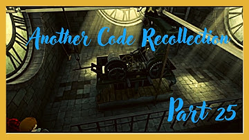 Another Code Recollection Part 25 Clock Tower, Matthew