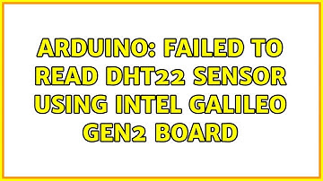 Arduino: Failed to read DHT22 sensor using Intel Galileo Gen2 board