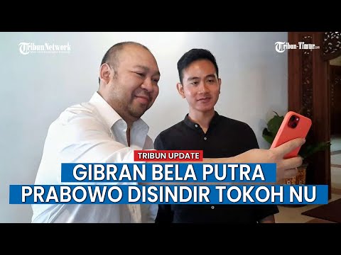 Tokoh NU Sindir Putra Prabowo Subianto, Gibran Rakabuming Langsung Skakmat