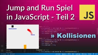 Jump and Run Spiel mit JavaScript programmieren  - Teil 2