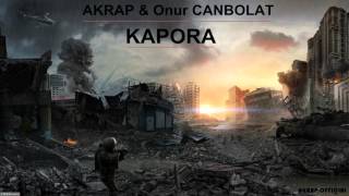 Onur Canbolat Feat Akrap - Kapora