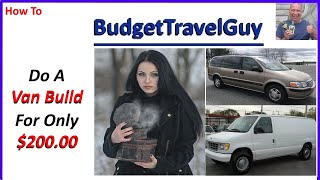  $200 Van Life Build Out Tips  - What You Need For A Cheap Camper Van or Minivan Conversion