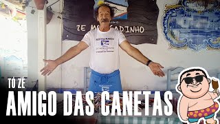 O meu amigo das CANETAS | Tó Zé | Algarve