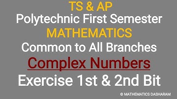 Polytechnic First Sem||Complex Numbers||Exercise 1st & 2nd Bit Problems