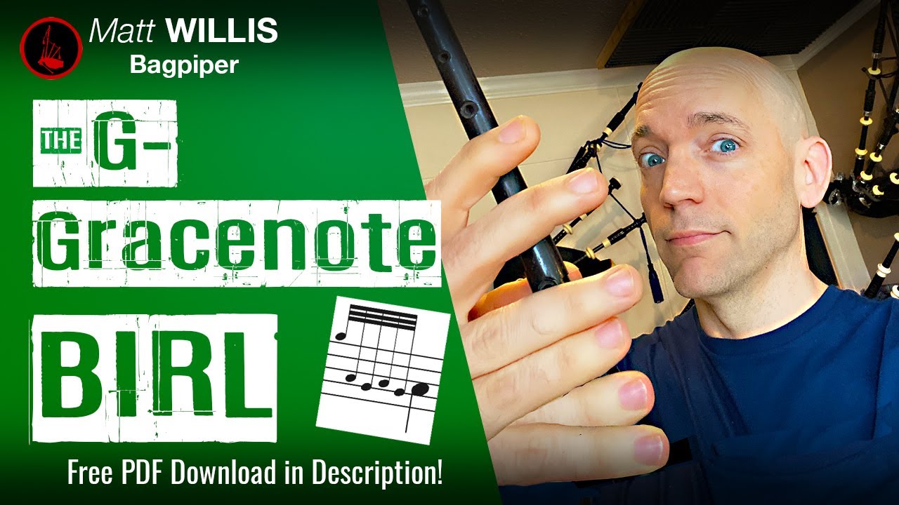Bagpipe Lesson G Gracenote Birls in two styles (4K) YouTube
